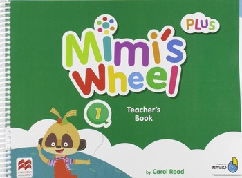 Mimi's Wheel Level 1 Teacher's Book Plus with Navio App